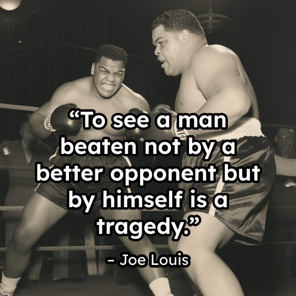 Boxing quote Joe Louis