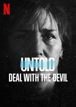 Untold: Deal with the Devil (2021)